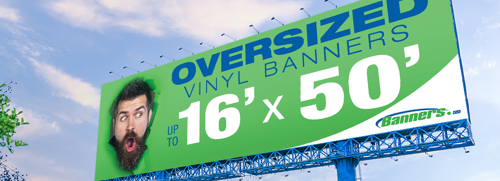 Oversize Vinyl Banner displayed on a large billboard